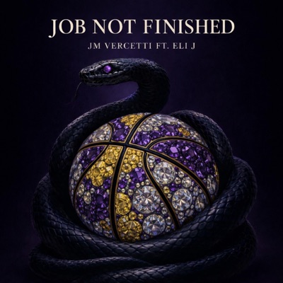 Job Not Finished (feat. Eli J) - Single