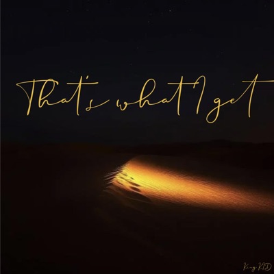 That's what I get - Single