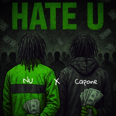 Hate U (feat. Capone) - Single