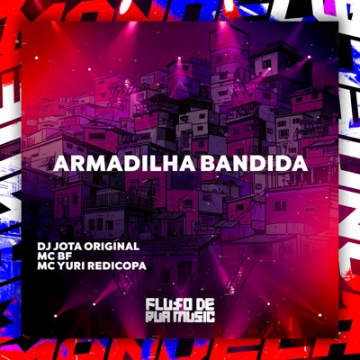 Armadilha Bandida - Single