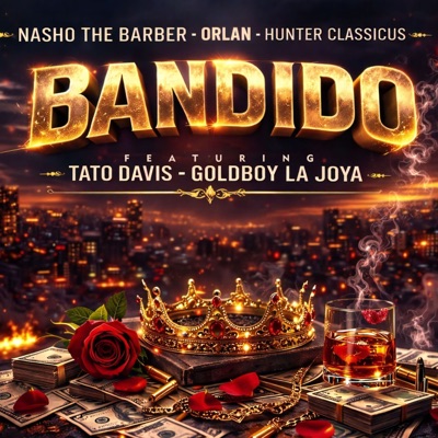 Bandido (feat. GoldBoy La Joya & Tato Davis) - Single