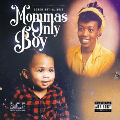 Mommas Only Boy
