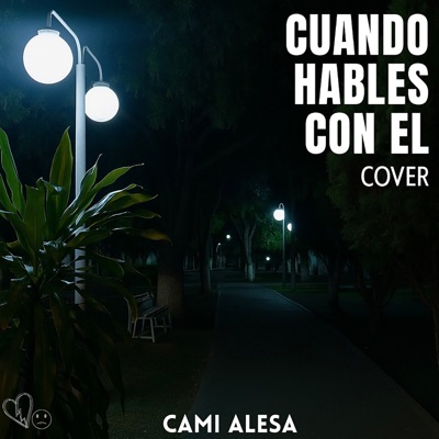 Cuando Hables Con Él (Cover) - Single