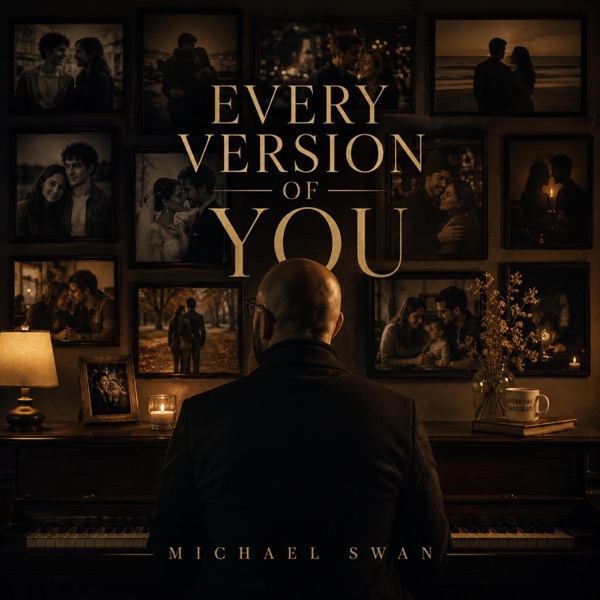 Every Version Of You