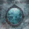 Memory Relapse