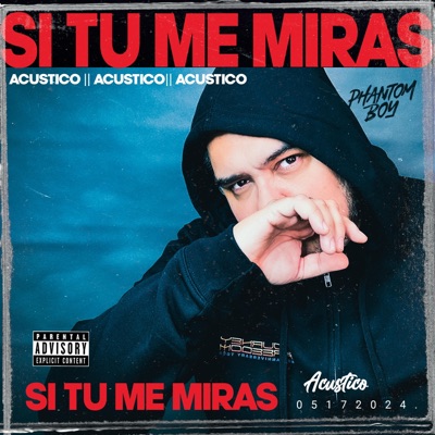 si tu me Miras (Acustica Version) - Single