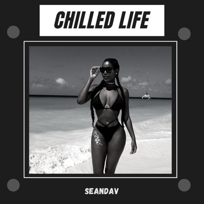 Chilled Life - Single
