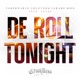 De Roll Tonight Single