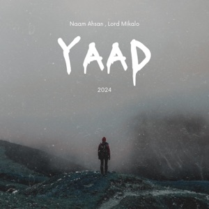 Yaad (feat. Lord Mikalo)