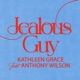 Jealous Guy feat Anthony Wilson Single