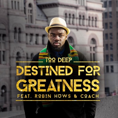 Destined For Greatness (feat. Robin Huws) - Single