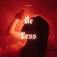 Be Less - Single - UNDRGRND