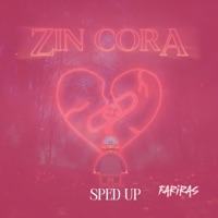 Zin Cora Sped Up - Single - Fariras