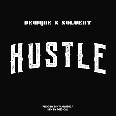Hustle (feat. Solvent) - Single
