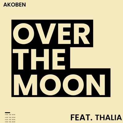 Over The Moon (feat. Thalia) - Single
