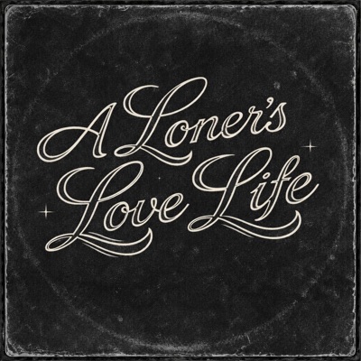 A Loners Love Life (feat. Supah Shaman) - EP