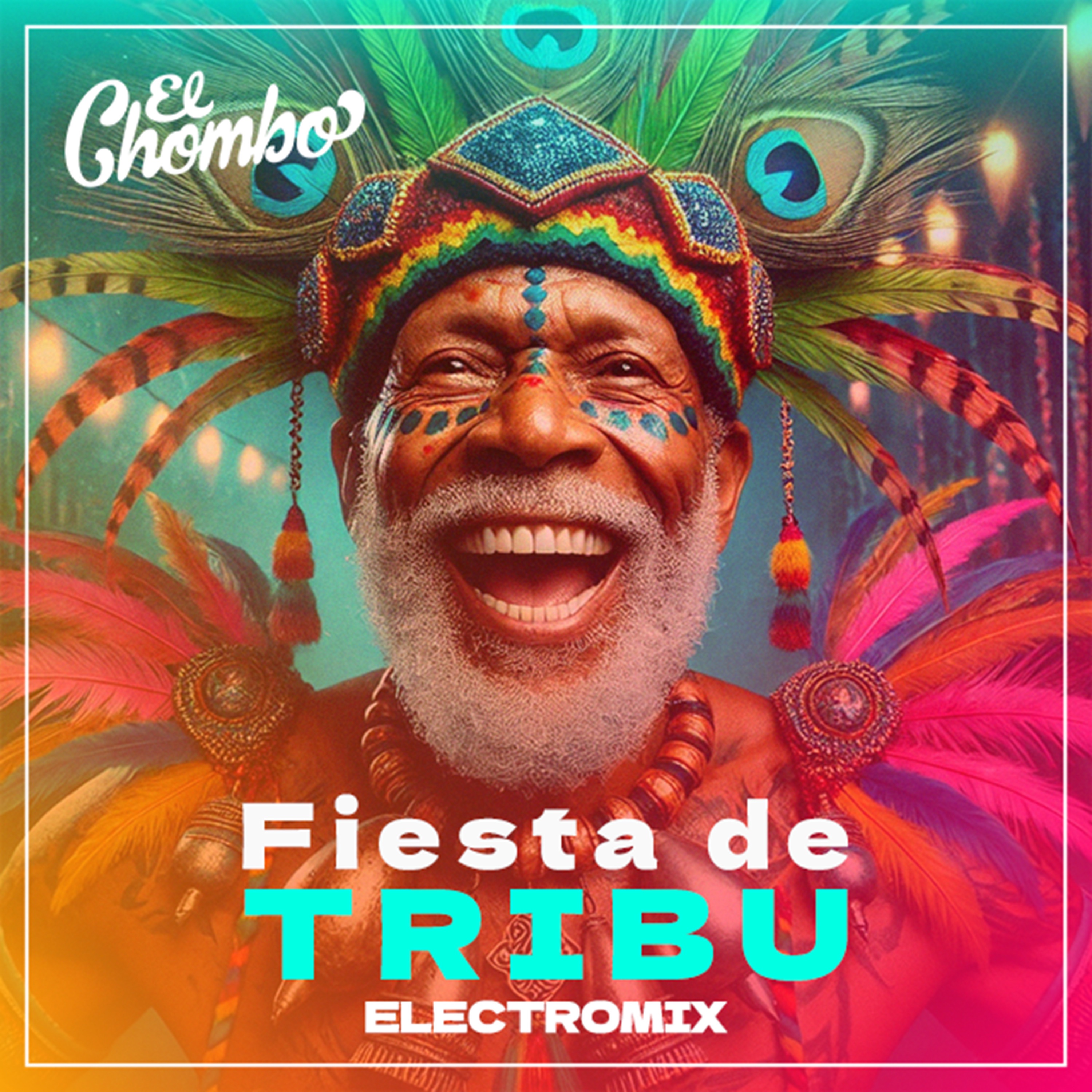 Fiesta de Tribu (Electromix) - Single