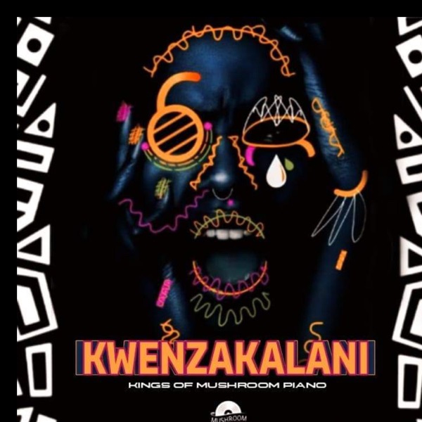 Kwenzakalani (feat. Fresh Mageza & Collen Jomo)
