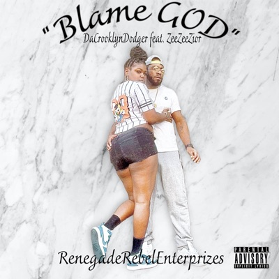 Blame GOD (feat. “ZeeZeeZior”) - Single