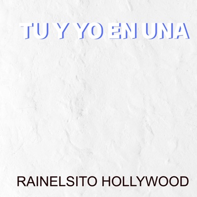 TU Y YO EN UNA - Single
