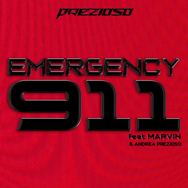 Emergency 911 (feat. Marvin & Andrea Prezioso) - Single
