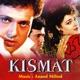 Kismat Original Motion Picture Soundtrack