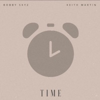Time - Single - Bobby Skyz & Keith Martin