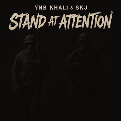 Stand At Attention (feat. SKJ) - Single