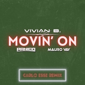 Movin' On (Carlo Esse Remix) - Single