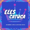 Eles Catuca (feat. MC GW) - Single