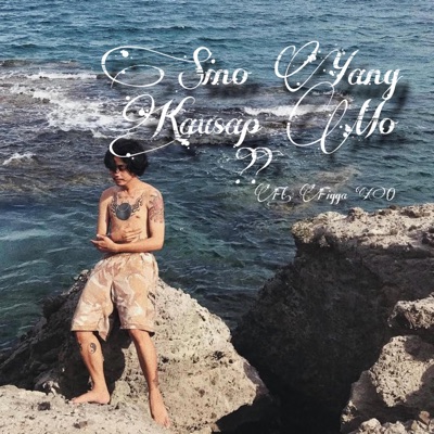 Sino yang kausap mo? (feat. Figga XO) - Single