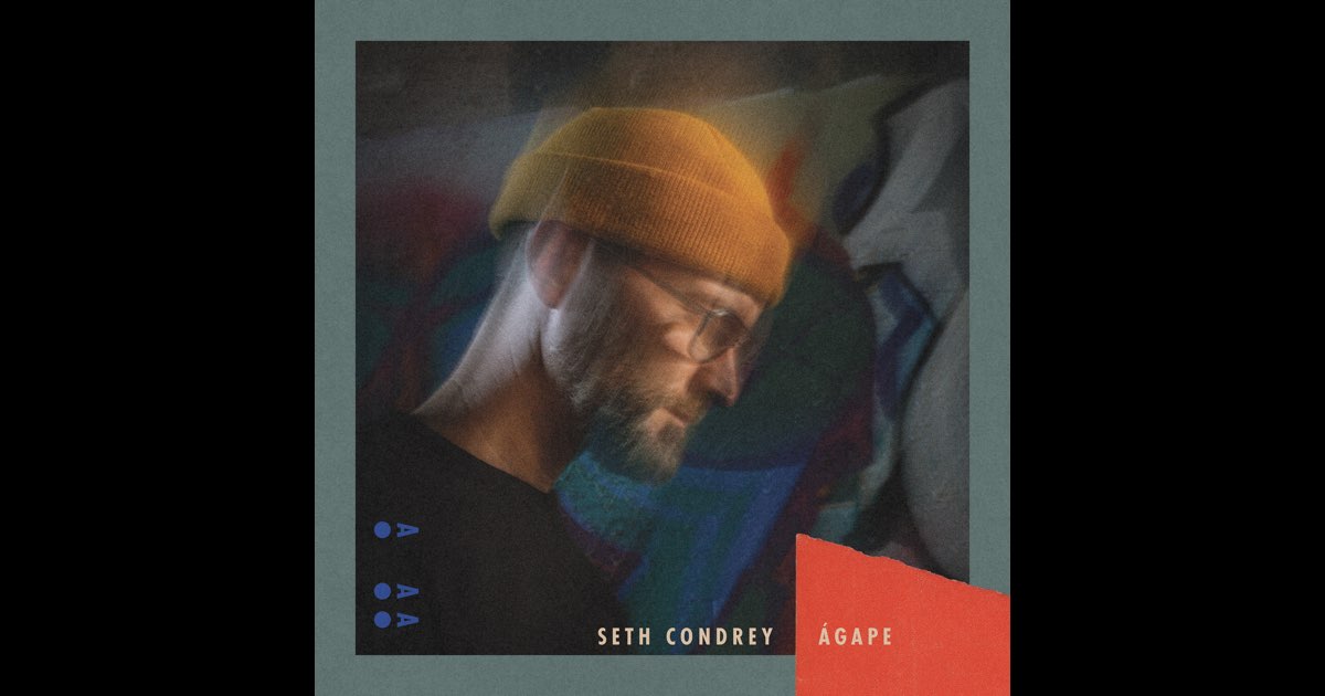 Ágape - EP - Seth Condrey