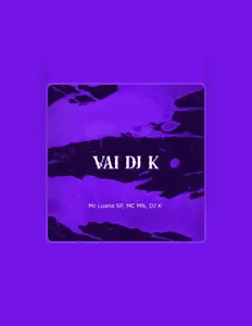 Ouça DJ K Original, assista a videoclipes, leia a biografia, veja as datas das turnês e mais!