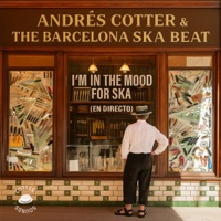 I'm In The Mood For Ska (En Directo) - Single - Andrés Cotter & The Barcelona Ska Beat