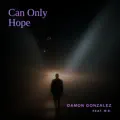 Can Only Hope