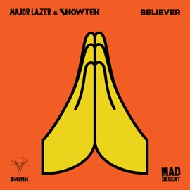 Believer Major Lazer & Showtek