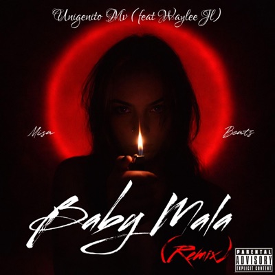 Baby Mala (feat. Unigenito Mv & MISA BEATS) - Single
