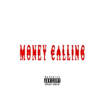 Money Calling - Single