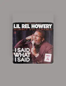 Listen to Lil Rel Howery, watch music videos, read bio, see tour dates & more!