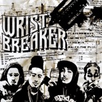 Wrist Breaker (feat. UchieBoy & Ralfy the Plug) - Single