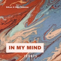 In My Mind - Single - EdLez & Sole Rossner