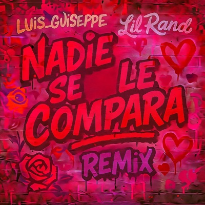 NADIE SE LE COMPARA (feat. Lil Rand) - Single