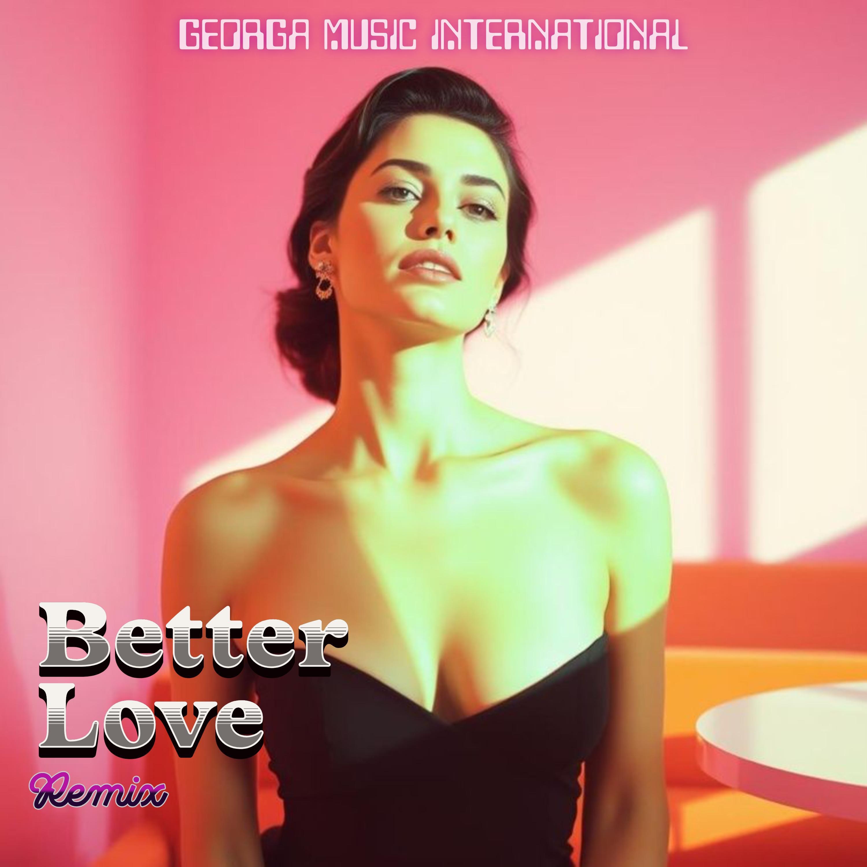 Better Love (Remix) - Single