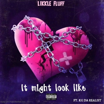 It Might Look Like (feat. Kg Da Realist) - Single