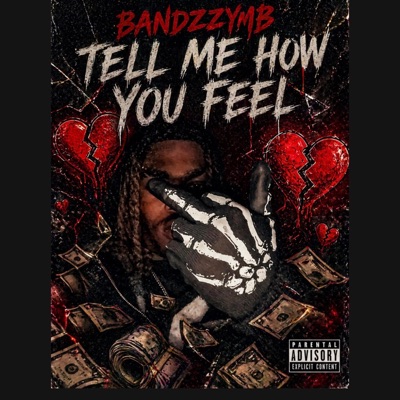 TELL ME HOW YOU FEEL - Single
