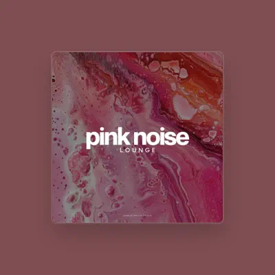 Listen to Pink Noise, watch music videos, read bio, see tour dates & more!