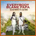 Everybody Blame Papa