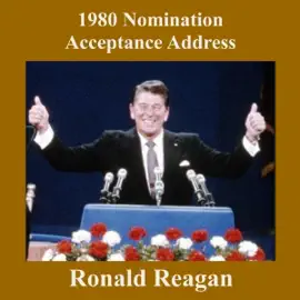 1980 Nomination Acceptance Address (Original Recording)