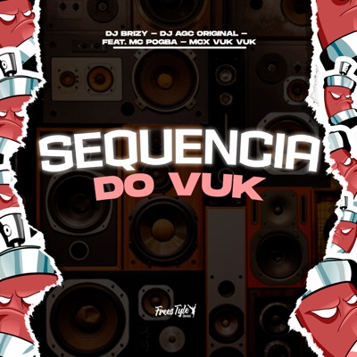 Sequência do Vuk (feat. Mc Vuk Vuk & MC Pogba) - Single