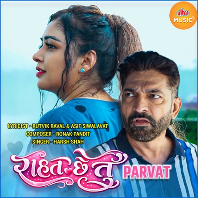 Raahat Che Tu (From "Parvat") - Single